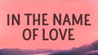 Martin Garrix, Bebe Rexha - In The Name Of Love (Lyrics)