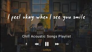 Chill Acoustic Songs Playlist Lyrics Video (relax, sleep, study)