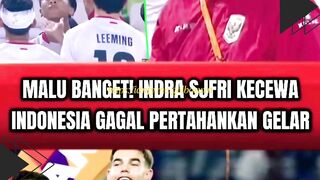 ???? MALU BANGET!! INDRA SJAFRI KECEWA, INDONESIA GAGAL PERTAHANKAN GELAR ????????????