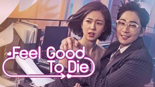 Feel Good To Die Season 1 Ep 7