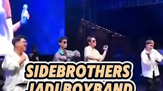 SIDEBROTHERS JADI BOYBAND