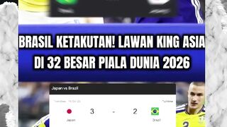 BRASIL TAKUT! JEPANG BAKAL KALAHKAN BRASIL DI 32 BESAR PIALA DUNIA 2026