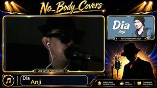 Dia. Penyanyi Asli: Anji. Cover Song oleh No Body Covers