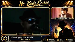 Kenangan Terindah. Penyanyi Asli: Samsons. Cover Song oleh No Body Covers