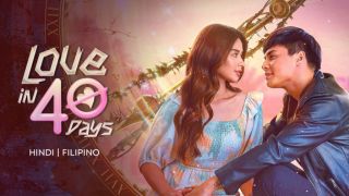 Love in 40 days Season 1 Ep.19 Hindi ORG Dubbed