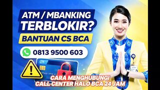 Whatsapp Layanan Halo BCA 24 Jam? Ini Dia nomor layanan BCA Call Center BCA Wa Cs BCA