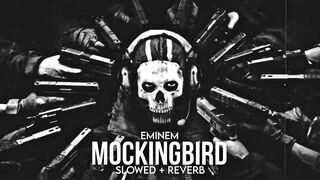 Eminem - MOCKINGBIRD (Slowed Reverb) [COD GHOST](720P_HD)