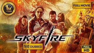 Skyfire hindi dubbed movie