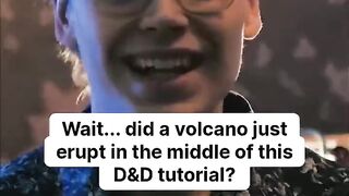 Wait... did a volcano just erupt in the middle of this D&D tutorial?