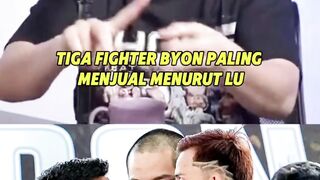 3 Fighter paling menjual di Byon menurut Daffa   #cellos #byoncombat