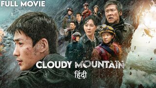 Cloudy Mountain hindi dubbed movie