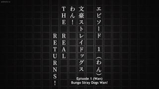 Bungo Stray Dogs WAN! 2 Episodes 1
