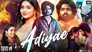 Adiyae south hindi movie