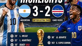Argentina vs Cape Verde 3-2 _ Full Match Highlights _ FIFA World Cup 2026 Round of 32