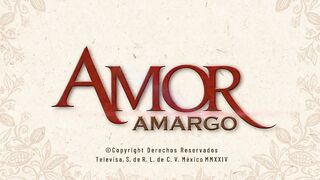 32. Amor Amargo