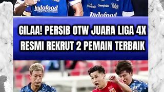 Gila sih! 2 Pemain terbaik RESMI GABUNG PERSIB BANDUNG, OTW JUARA KE 4X