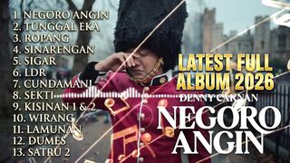 DENNY CAKNAN FULL ALBUM - NEGORO ANGIN - LAGU DENNY CAKNAN TERBARU