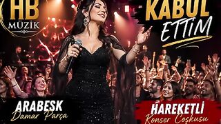 KABUL ETTİM | Yüreği Yakan Arabesk Şarkı