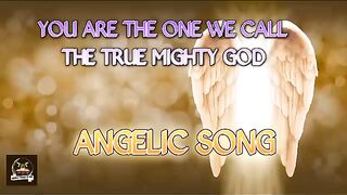 You are the one we call the true mighty God