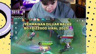 permainan bg frizzgod emang gokil banget sih
