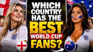 Which Country Has The Best World Cup Fans