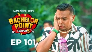 Bachelor Point | Season 05 | Chapter 13 | Episode 101 |  King Shahapur Tv Natok
