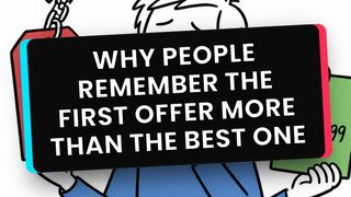 Why People Remember the First Offer More Than the Best One?