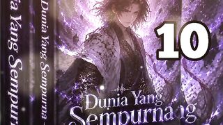 Dunia Yang Sempurna 10