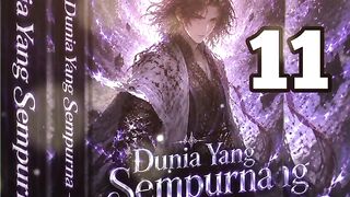 Dunia Yang Sempurna 11