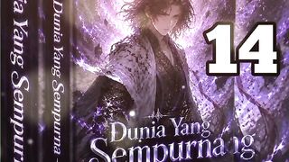 Dunia Yang Sempurna 14