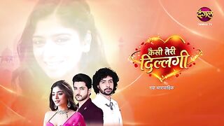 Kaisi Teri Dillagi | Full Episode 2 | 8 July 2026 | New Show | Dangal TV 2