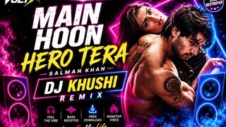 Main Hoon Hero Tera (Hero) - DJ Khushi Remix | New Bollywood Party Remix 2026 🦸🔥  #MainHoonHeroTera