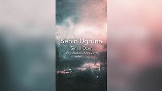 Senin Uğruna 🔥 Slow Arabesk Rock Cover 🎸 (Sinan Özen)