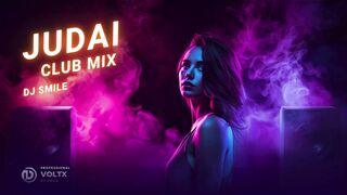 Judai (Club Mix) - DJ Smile | New Bollywood Club Remix 2026 🎧🔥