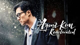 Agent Kim Reactivated Season 1 Episode 4