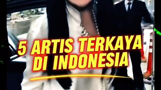 5 Artis Terkaya di Indonesia 💰🇮🇩