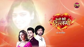 Kaisi Teri Dillagi | Full Episode 8 | 14 July 2026 | New Show | Dangal TV