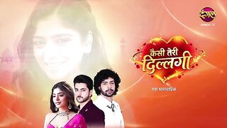 Kaisi Teri Dillagi | Full Episode 15 | 22 July 2026 | New Show | Dangal TV