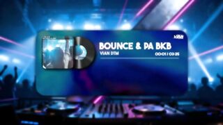 Bounce & Pa BKB - Official Lyric Video.mp4