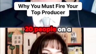 Why You Must Fire Your Top Producer