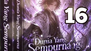 Dunia Yang Sempurna 16