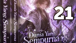 Dunia Yang Sempurna 21