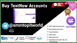 Buy TextNow Accounts | How to Buy TextNow Accounts in 2026: A Complete Guide