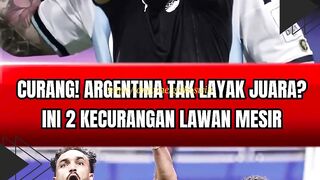 🚨 Curang? Argentina Tak Layak Juara? Ini 2 Keuntungan Saat Hadapi Mesir!