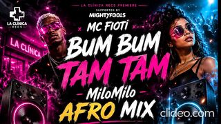 MC Fioti - Bum Bum Tam Tam (MiloMilo Afro Mix) |