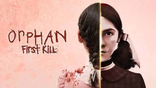 Orphan First Kill 2022 Hindi Dubbed