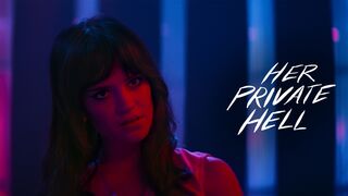 Her Private Hell | Full Movie | HD