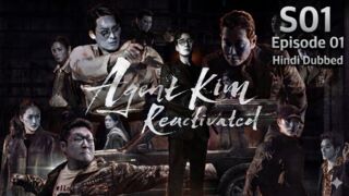Agent Kim Reactivated S01 Episode 01 Hindi Dubbed KDrama HD