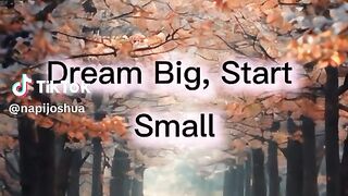 Dream Big: Start Small💥✅