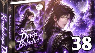 Kembalinya Dewa Beladiri 38